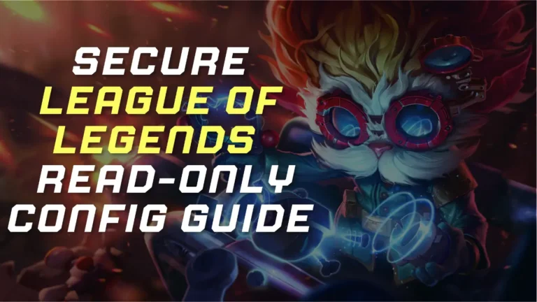 Secure League of legends confi guide