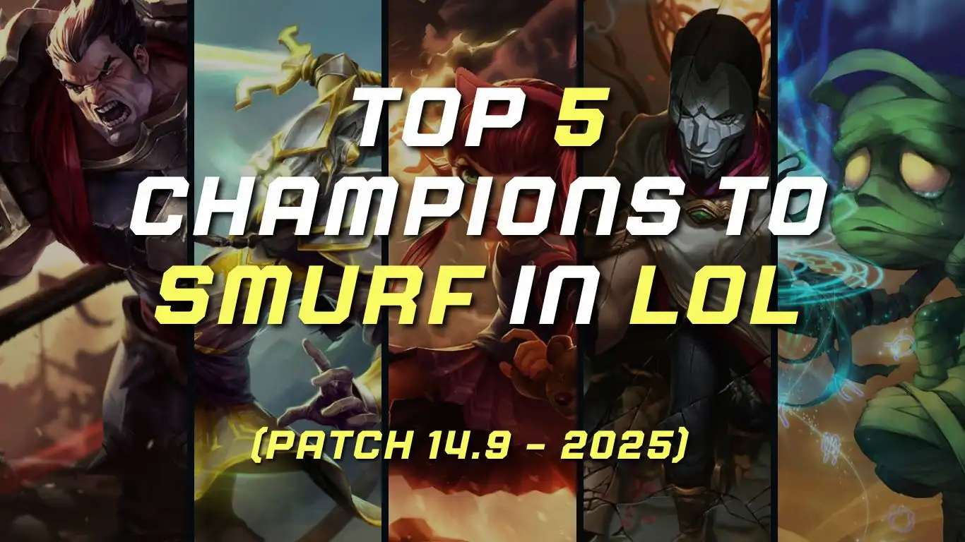 Top 5 Champions to Smurf in LoL